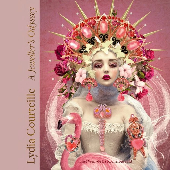 <p>Lydia Courteille: A Jeweller’s Odyssey by (author) Juliet Weir-de La Rochefoucauld</p>
