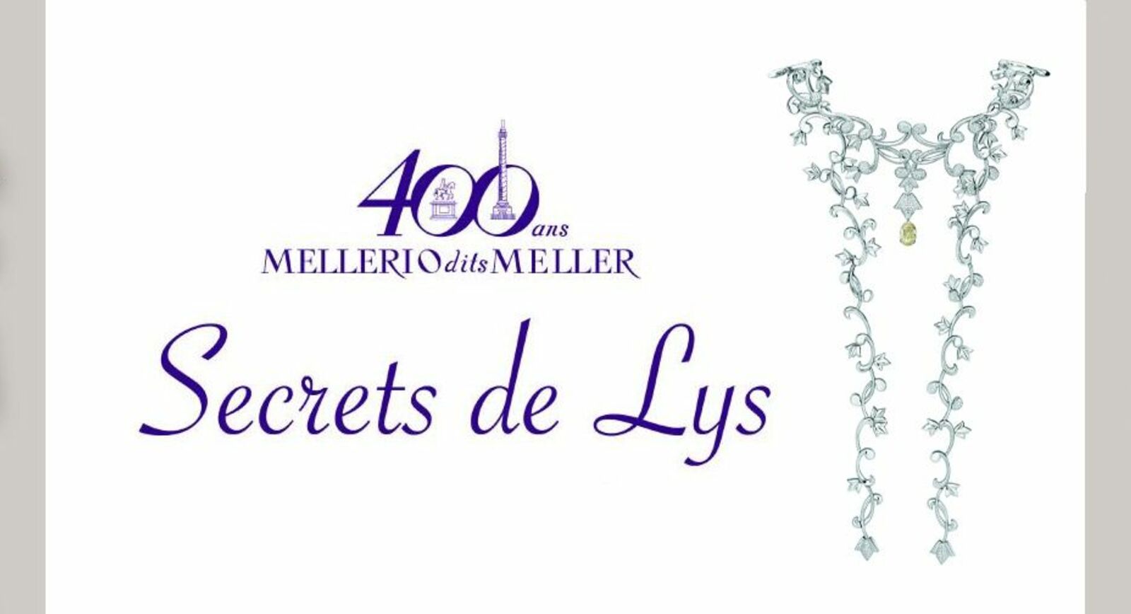 Дом Mellerio dits Meller выпустил новое собрание высокого ювелирного искусства Secret de Lys